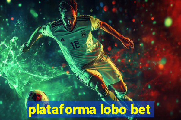 plataforma lobo bet